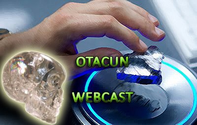Otacun Webcast 08 - Außerirdische Technologie