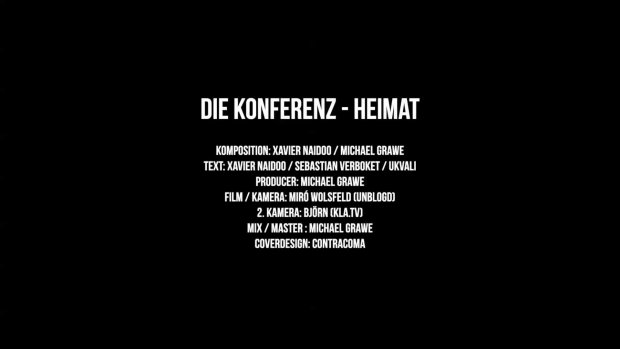 Die Konferenz feat. Xavier Naidoo - Heimat (Official Music Video)